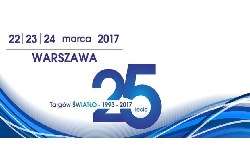 XXV Międzynarodowe Targi Sprzętu Oświetleniowego Światło 2017